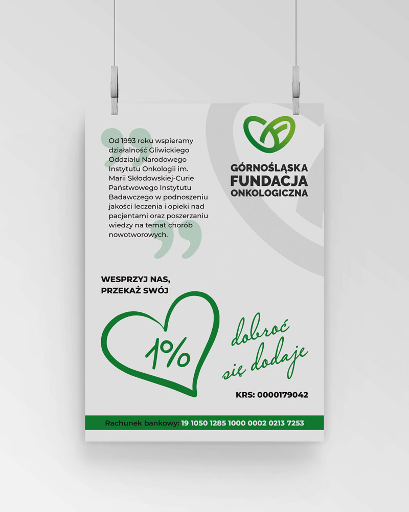 Plakat A3 przygotowany dla Górnośląskiej Fundacji Onkologicznej, promujący przekazanie 1% podatku. Spójna typografia i czytelny układ wspierają materiały marketingowe GFO.